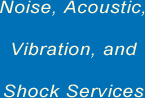 We offer vibration monitoring, Noise reduction, and Analysis Services. We are also Acoustics Shock control consulting Specialists